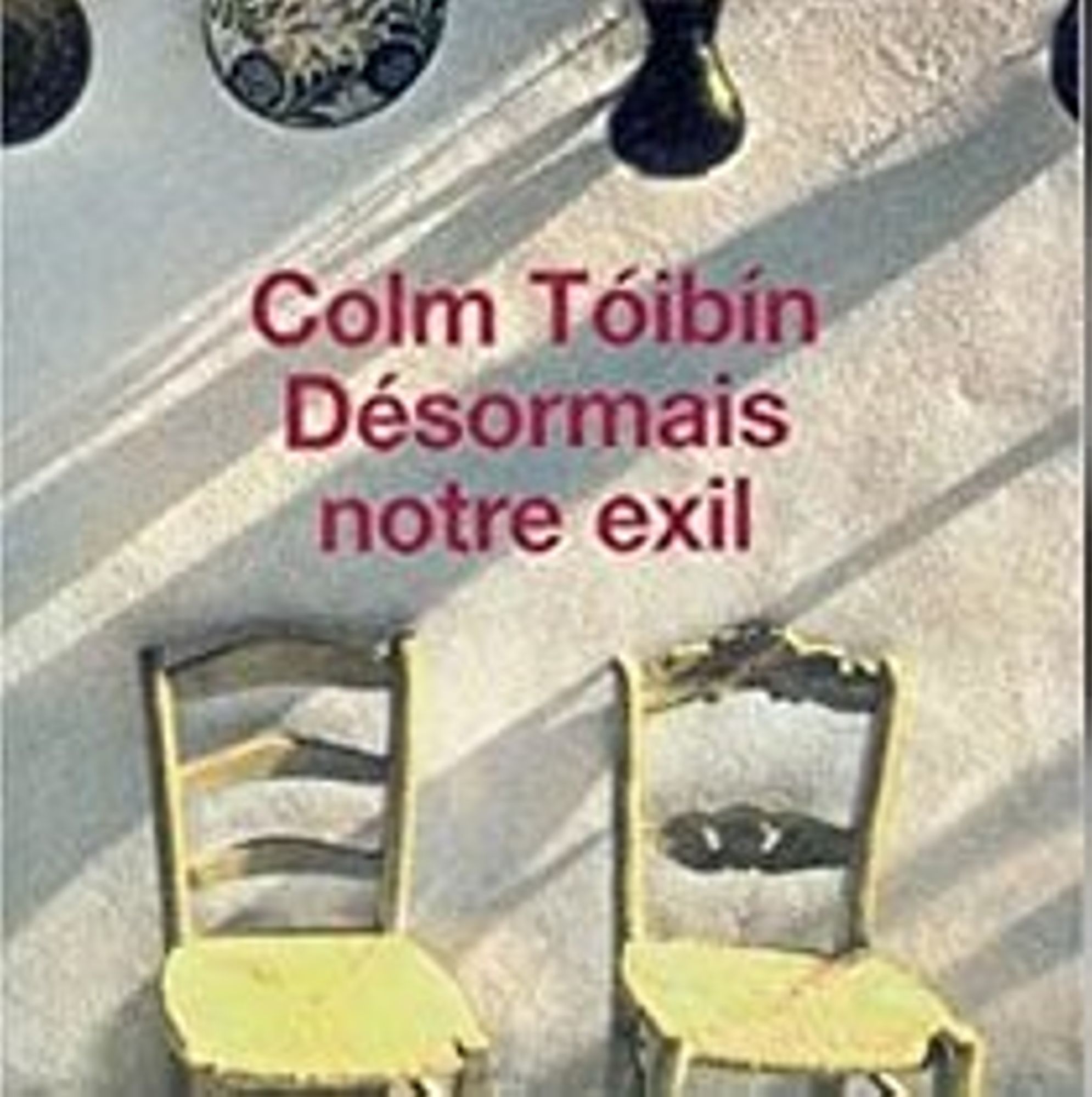Désormais notre exil